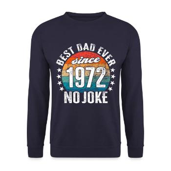 Meilleur papa du monde depuis 1972 Pas de blague - Sweat-shirt Unisexe - marine - Devant - Alina (178cm) & Michal (187cm)