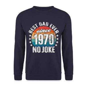 Best dad in the world since 1970 No Joke - Unisex Sweatshirt - navy - Front - Alina (178cm) & Michal (187cm)