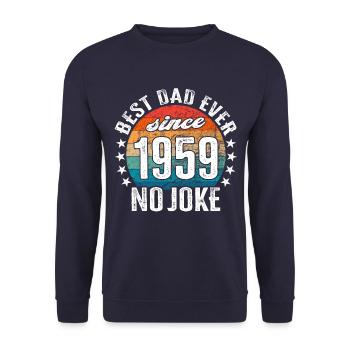 Best dad in the world since 1959 No Joke - Unisex Sweatshirt - navy - Front - Alina (178cm) & Michal (187cm)