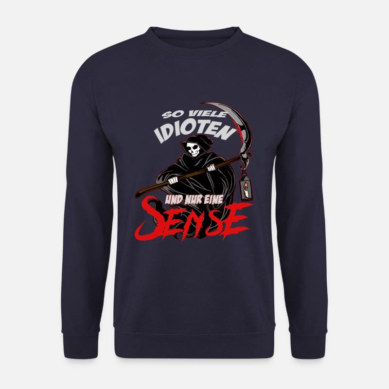 So viele Idioten und nur eine Sense Sarkasmus - Unisex Pullover - Navy