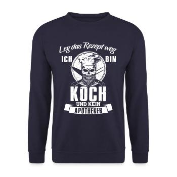 Leg das Rezept weg ich bin Koch kein Apotheker - Unisex Pullover - Navy - Vorne - Alina (178cm) & Michal (187cm)