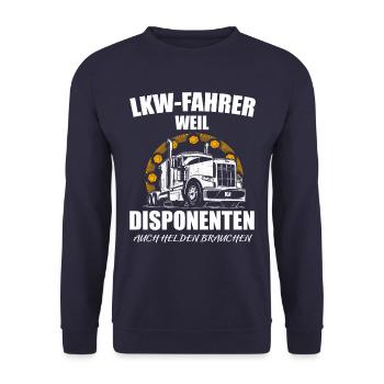 Truck drivers because dispatchers also need heroes - Unisex Sweatshirt - navy - Front - Alina (178cm) & Michal (187cm)