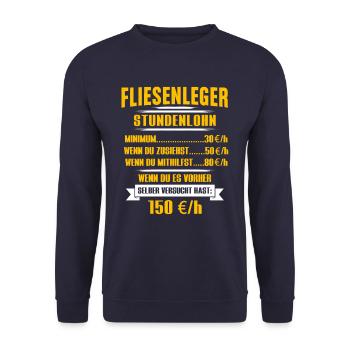 Tiler hourly wage Funny salary - Unisex Sweatshirt - navy - Front - Alina (178cm) & Michal (187cm)