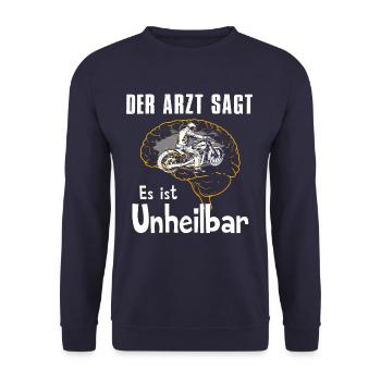Der Arzt sagt es ist unheilbar Motorrad - Unisex Pullover - Navy - Vorne - Alina (178cm) & Michal (187cm)