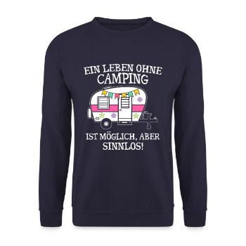 Ein Leben ohne Camping ist möglich aber sinnlos - Unisex Pullover - Navy - Vorne - Alina (178cm) & Michal (187cm)