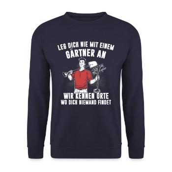 Leg dich nie mit einem Gärtner an - Unisex Pullover - Navy - Vorne - Alina (178cm) & Michal (187cm)