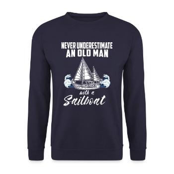 Never underestimate an old man sailboat - Unisex Sweatshirt - navy - Front - Alina (178cm) & Michal (187cm)