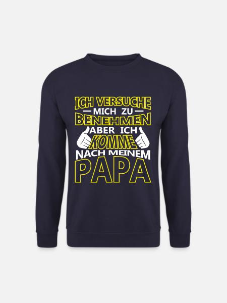 I try to behave dad - Unisex Sweatshirt - navy