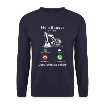 My excavator calls - Unisex Sweatshirt - navy - Front - Alina (178cm) & Michal (187cm)