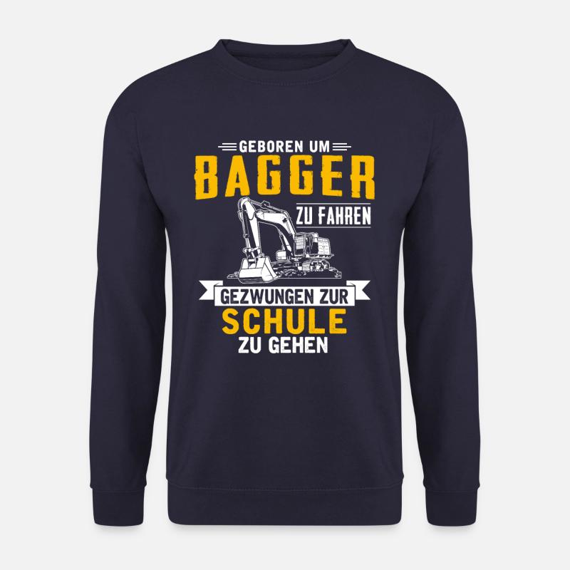 Geboren um Bagger zu fahren - Unisex Pullover - Navy