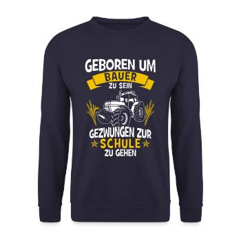 Born to be a farmer Forced to school - Unisex Sweatshirt - navy - Front - Alina (178cm) & Michal (187cm)