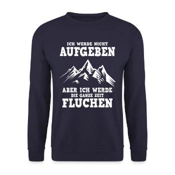 Ich werde nicht Aufgeben aber Fluchen Wandern - Unisex Pullover - Navy - Vorne - Alina (178cm) & Michal (187cm)