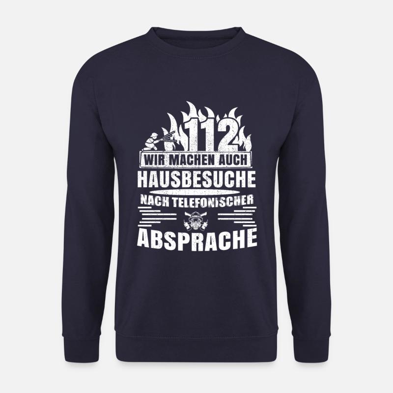 112 Wir Machen Hausbesuche Feuerwehr - Unisex Pullover - Navy