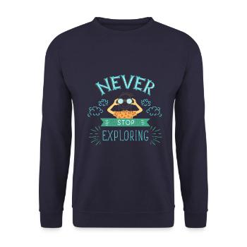 NEVER STOP EXPLORING Explore on holiday gift - Unisex Sweatshirt - navy - Front - Alina (178cm) & Michal (187cm)