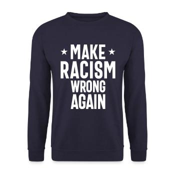 Machen Sie Rassismus wieder falsch - Unisex Pullover - Navy - Vorne - Alina (178cm) & Michal (187cm)