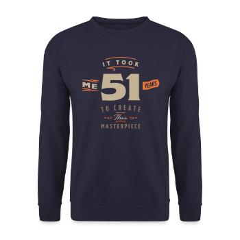51. Geburtstag Ich habe 51 Jahre gebraucht - Unisex Pullover - Navy - Vorne - Alina (178cm) & Michal (187cm)