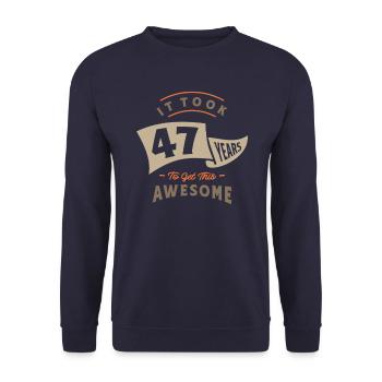 47. Geburtstag Es dauerte 47 Jahre - Unisex Pullover - Navy - Vorne - Alina (178cm) & Michal (187cm)