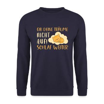Träume Schlaf Traum träumen - Spruch - Unisex Pullover - Navy - Vorne - Alina (178cm) & Michal (187cm)