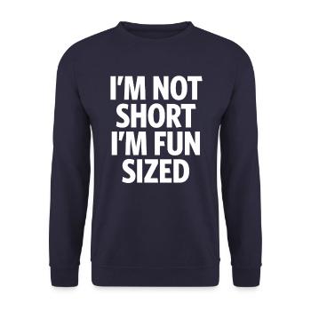 I'm Not Short I'm Fun Sized - Funny sayings - Unisex Sweatshirt - navy - Front - Alina (178cm) & Michal (187cm)