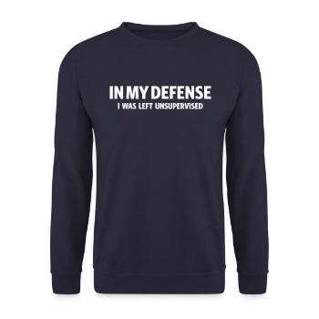 Funny In My Defense I Was Left Unsupervised - Unisex Sweatshirt - navy - Front - Alina (178cm) & Michal (187cm)