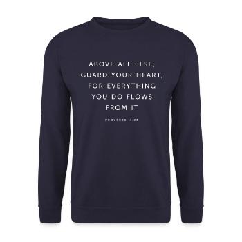 Par-dessus tout, gardez votre cœur - Religieux - Sweat-shirt Unisexe - marine - Devant - Alina (178cm) & Michal (187cm)