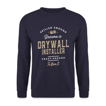 Drywall Installer Job Occupation Birthday Worker - Unisex Sweatshirt - navy - Front - Alina (178cm) & Michal (187cm)