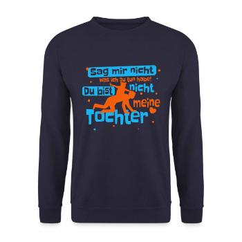 Vater Tochter Spruch - lustiges bester Papa Design - Unisex Pullover - Navy - Vorne - Alina (178cm) & Michal (187cm)