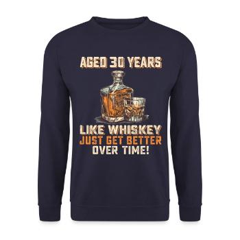 30. Geburtstag Whiskey, Scotch Spruch Geschenkidee - Unisex Pullover - Navy - Vorne - Alina (178cm) & Michal (187cm)