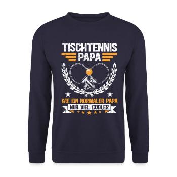 Tischtennis Papa Spruch | Tischtennisspieler Vater - Unisex Pullover - Navy - Vorne - Alina (178cm) & Michal (187cm)