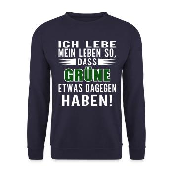 Lebe mein Leben so, dass GRÜNE etwas dagegen haben - Unisex Pullover - Navy - Vorne - Alina (178cm) & Michal (187cm)