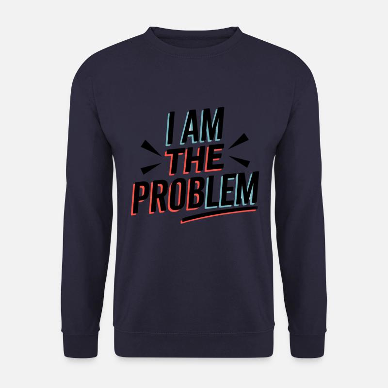Ich Bin Das Problem Statement - Unisex Pullover - Navy