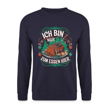 Nur zum Essen hier – Lustiges Weihnachtsdesign - Unisex Pullover - Navy - Vorne - Alina (178cm) & Michal (187cm)