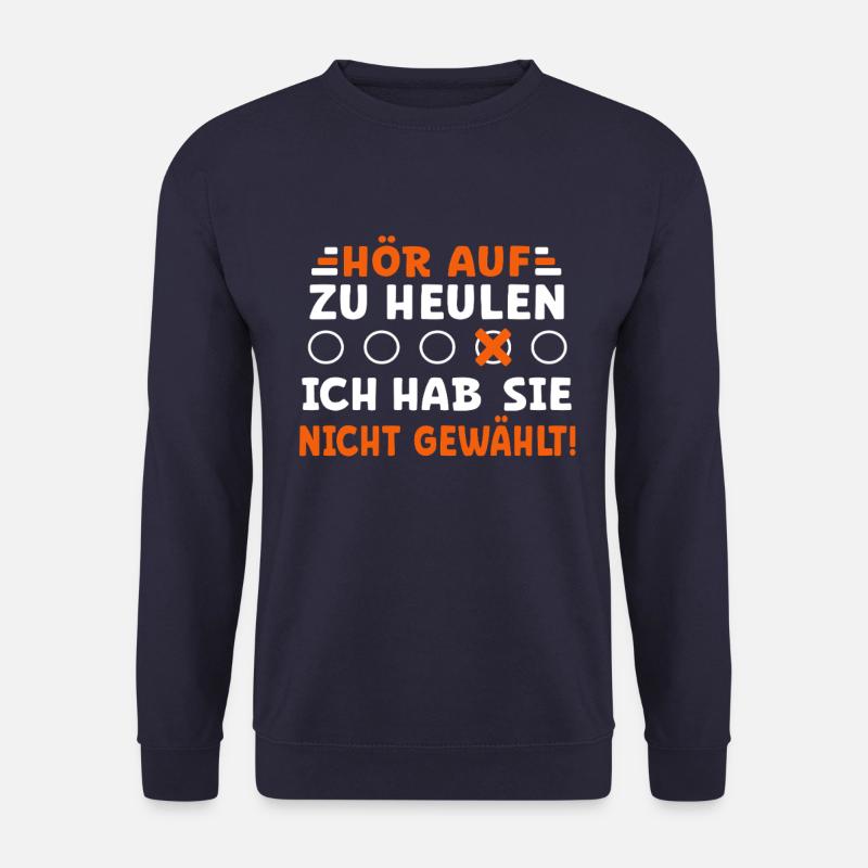 Kanzler Wahl - ich habe sie nicht gewählt! - Unisex Pullover - Navy