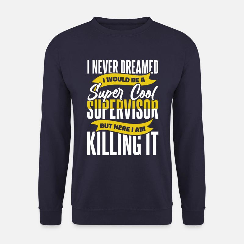 Supervisor profession - Unisex Sweatshirt - navy