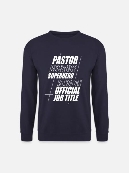 Pasteur Pasteur Prédicateur Église Chrétienne - Sweat-shirt Unisexe - marine