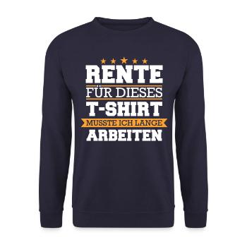 Ruhestand Rentner Rente Pension Renteneintritt - Unisex Pullover - Navy - Vorne - Alina (178cm) & Michal (187cm)