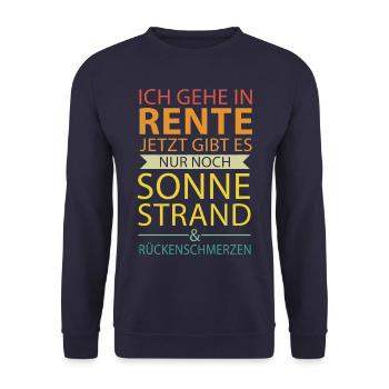 Ruhestand Rentner Rente Pension Renteneintritt - Unisex Pullover - Navy - Vorne - Alina (178cm) & Michal (187cm)