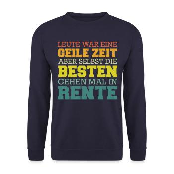 Ruhestand Rentner Rente Pension Renteneintritt - Unisex Pullover - Navy - Vorne - Alina (178cm) & Michal (187cm)
