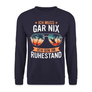 Ruhestand Rentner Rente Pension Renteneintritt - Unisex Pullover - Navy - Vorne - Alina (178cm) & Michal (187cm)