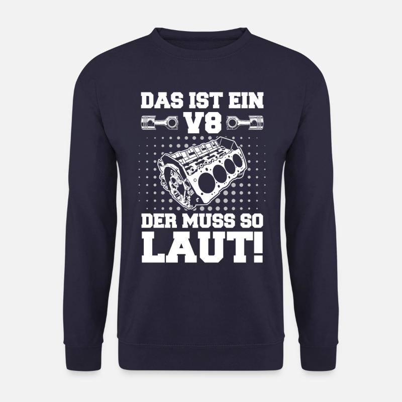 V8 Motor Acht Zylinder Hubraum Motor Tuning Tuner - Unisex Pullover - Navy