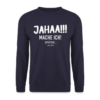 Lustig Witzig Funny Spruch Lustige Bekleidung - Unisex Pullover - Navy - Vorne - Alina (178cm) & Michal (187cm)