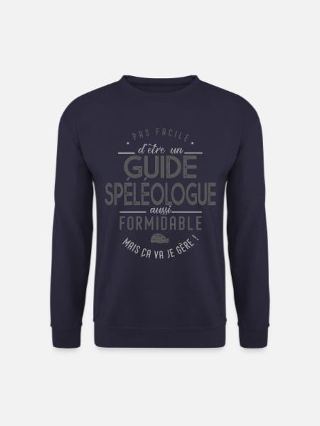cadeau guide spéléologue formidable métier guide - Sweat-shirt Unisexe - marine