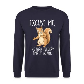 Excuse Me The Bird Feeder Is Empty Again - Unisex Pullover - Navy - Vorne - Alina (178cm) & Michal (187cm)
