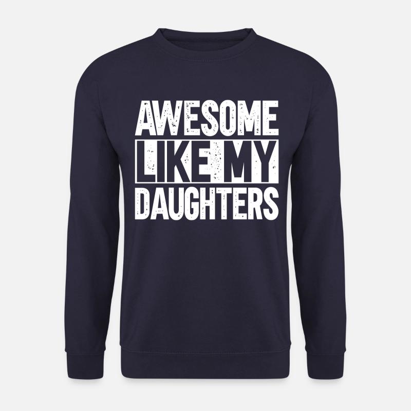 Super comme mes filles - Sweat-shirt Unisexe - marine