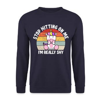Arrêtez de me draguer, je suis timide - Sweat-shirt Unisexe - marine - Devant - Alina (178cm) & Michal (187cm)