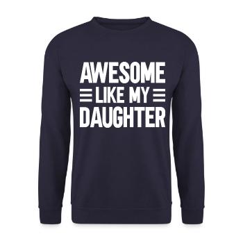 Fantastisch Wie Meine Tochter - Unisex Pullover - Navy - Vorne - Alina (178cm) & Michal (187cm)