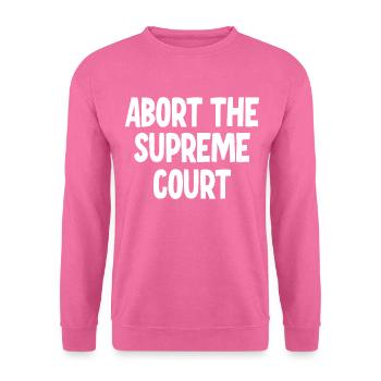 Abort the Court - Unisex Pullover - Pink - Vorne