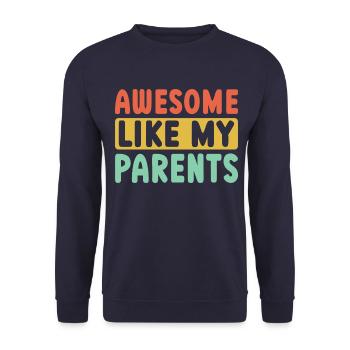 Great as my parents - Unisex Sweatshirt - navy - Front - Alina (178cm) & Michal (187cm)
