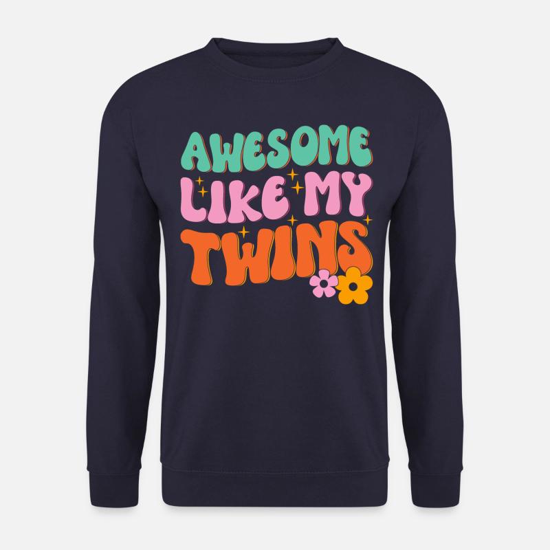 Fantastic like my twins - Unisex Sweatshirt - navy