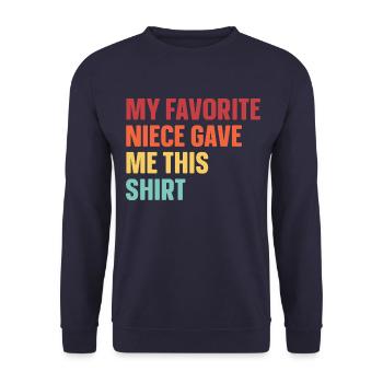 Meine Lieblingsnichte Hat Mir Das Geschenkt - Unisex Pullover - Navy - Vorne - Alina (178cm) & Michal (187cm)